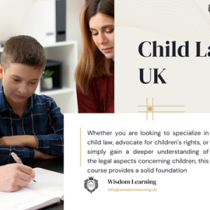 Child Law UK Course Training By Wisdom Learning UK