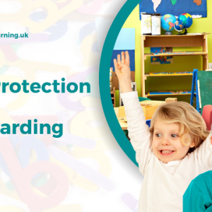 Child Protection and Safeguarding Course Training By Wisdom Learning UK