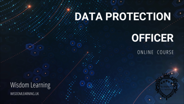 Data Protection Officer Course Training By Wisdom Learning UK