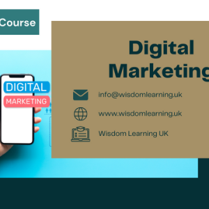 Digital Marketing Course Training By Wisdom Learning UK